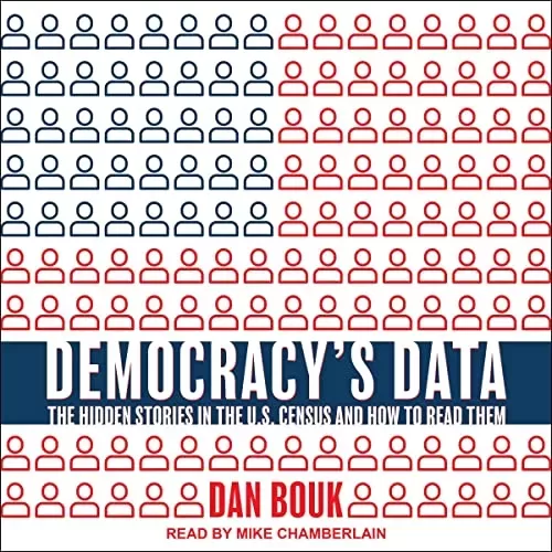 Democracy's Data By Dan Bouk