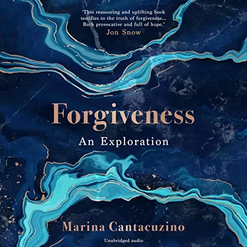 Forgiveness By Marina Cantacuzino