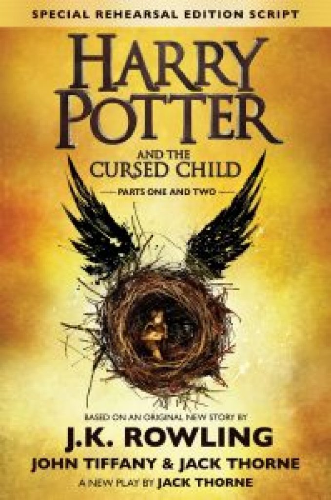 Harry Potter and the Cursed Child: Parts One and Two By J.K. Rowling ...