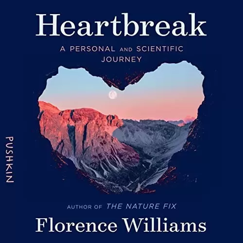 Heartbreak By Florence Williams