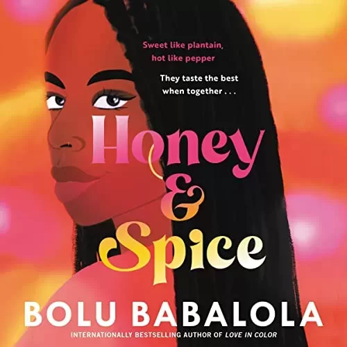 Honey and Spice By Bolu Babalola