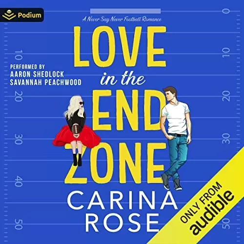 Love in the End Zone By Carina Rose