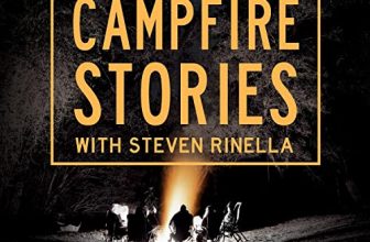 MeatEater's Campfire Stories: Narrow Escapes & More Close Calls By Steven Rinella