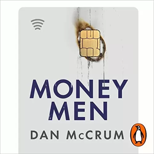 Money Men By Dan McCrum