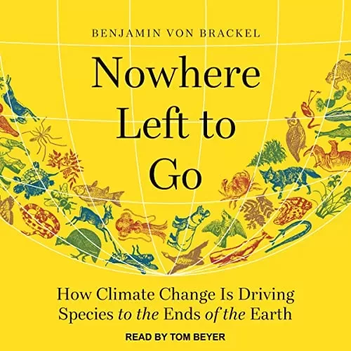 Nowhere Left to Go By Benjamin von Brackel