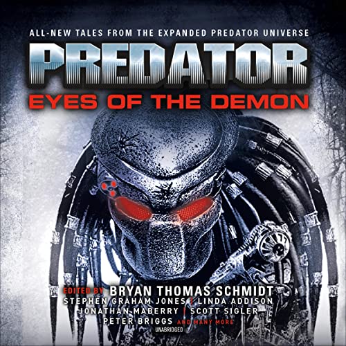 Predator: Eyes of the Demon By Bryan Thomas Schmidt