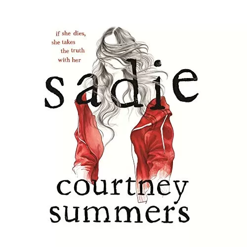 Sadie By Courtney Summers