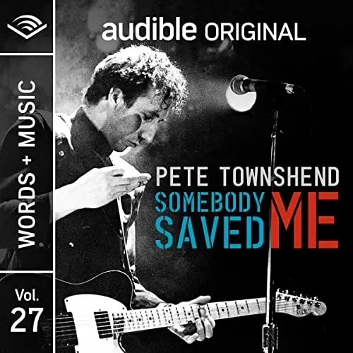 Somebody Saved Me By Pete Townshend