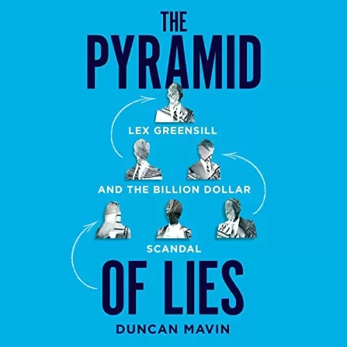 The Pyramid of Lies By Duncan Mavin