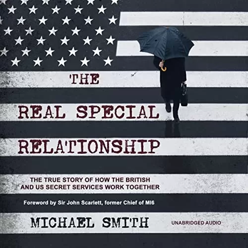 The Real Special Relationship By Michael Smith