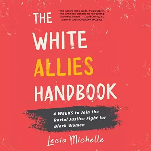 The White Allies Handbook By Lecia Michelle