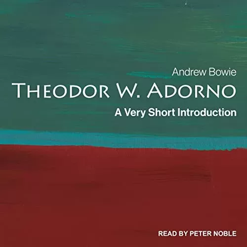 Theodor Adorno By Andrew Bowie