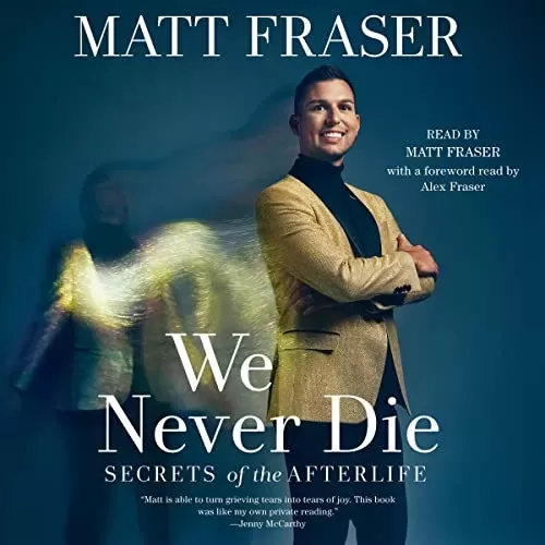 We Never Die By Matt Fraser