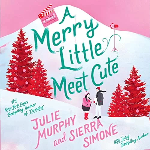 A Merry Little Meet Cute By Julie Murphy, Sierra Simone