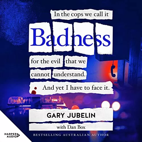 Badness By Gary Jubelin