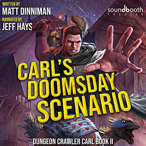 Carl's Doomsday Scenario By Matt Dinniman