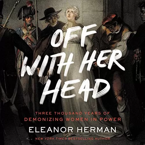 Off with Her Head By Eleanor Herman