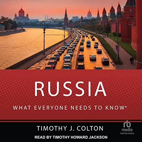 Russia By Timothy J. Colton