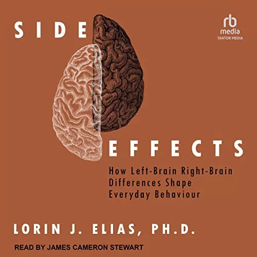 Side Effects By Lorin J. Elias PhD