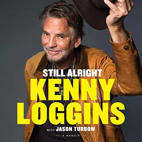 Still Alright By Kenny Loggins