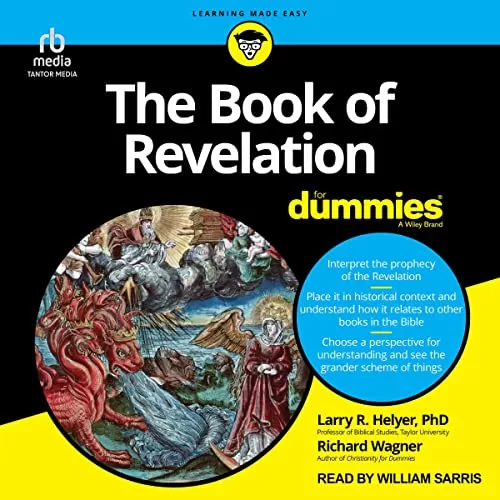 The Book of Revelation for Dummies By Richard Wagner, Larry R. Helyer