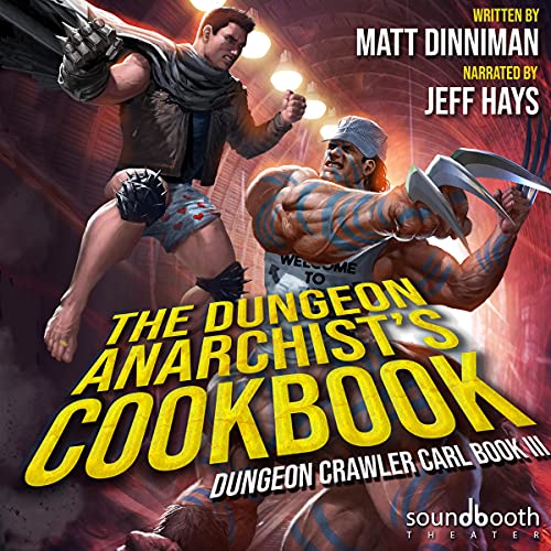 The Dungeon Anarchist's Cookbook By Matt Dinniman
