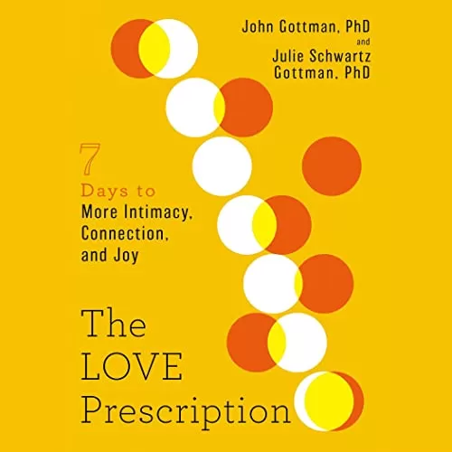 The Love Prescription By John Gottman, Julie Schwartz Gottman