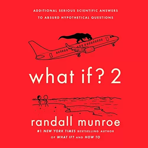 What If? 2 By Randall Munroe