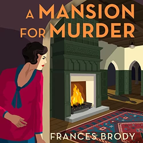 A Mansion for Murder By Frances Brody