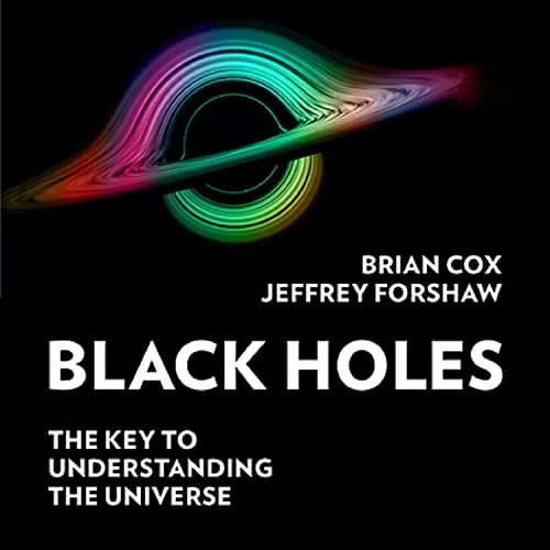 Black Holes By Brian Cox, Jeff Forshaw