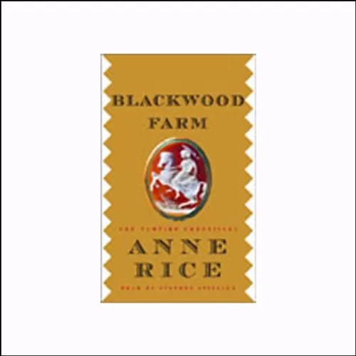 Blackwood Farm By Anne Rice