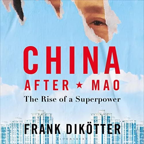 China After Mao By Frank Dikötter