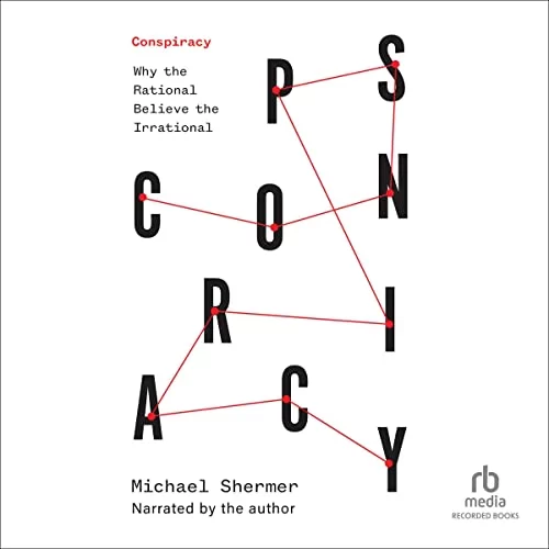 Conspiracy By Michael Shermer