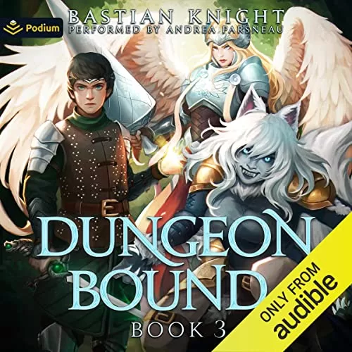 Dungeon Bound 3 By Bastian Knight