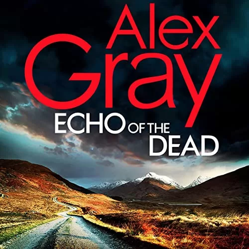 Echo of the Dead By Alex Gray