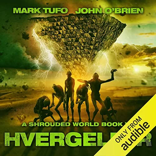 Hvergelmir By Mark Tufo, John O'Brien