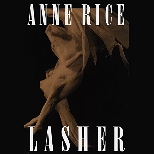 Lasher By Anne Rice