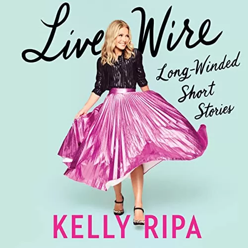 Live Wire By Kelly Ripa