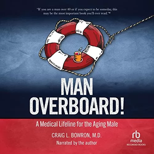 Man Overboard! By Dr. Craig Bowron