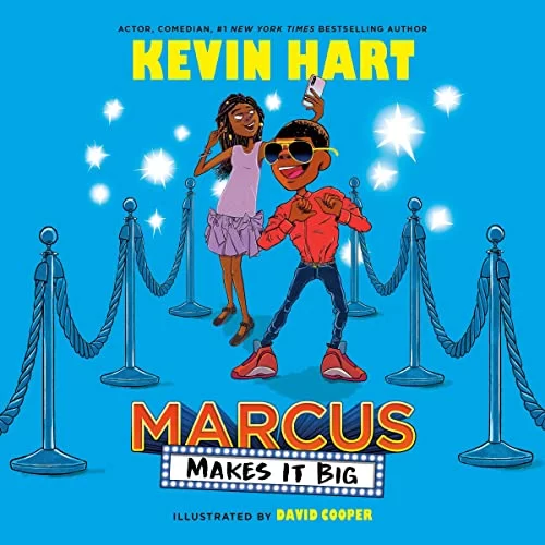 Marcus Makes It Big By Kevin Hart, Geoff Rodkey