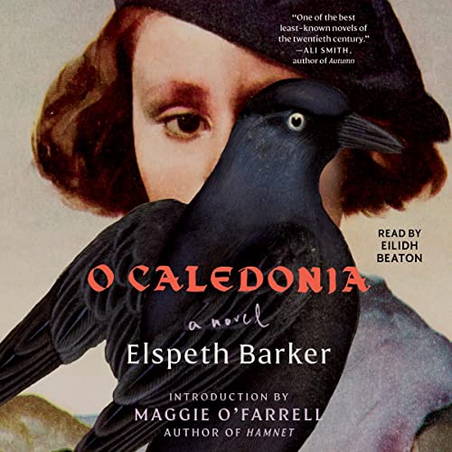 O Caledonia By Elspeth Barker
