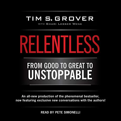 Relentless By Tim S. Grover, Shari Wenk