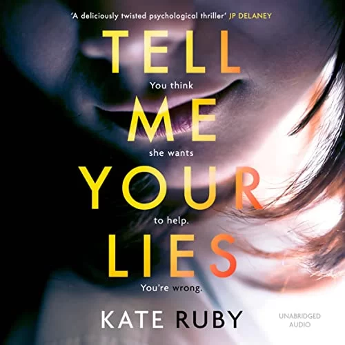 Tell Me Your Lies By Kate Ruby