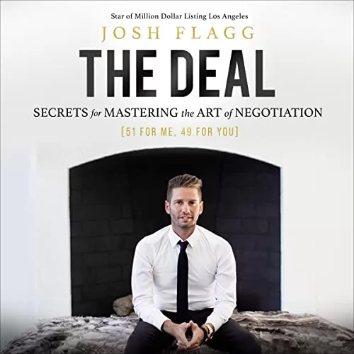 The Deal By Josh Flagg