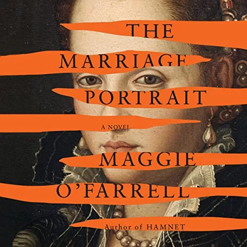 The Marriage Portrait By Maggie O'Farrell