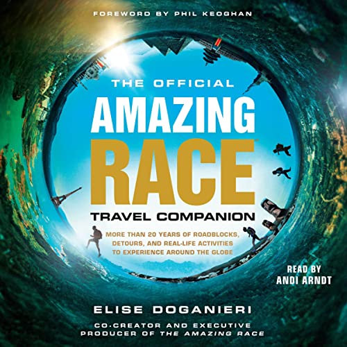 The Official Amazing Race Travel Companion By Elise Doganieri
