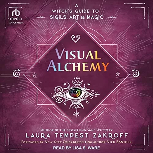 Visual Alchemy By Laura Tempest Zakroff