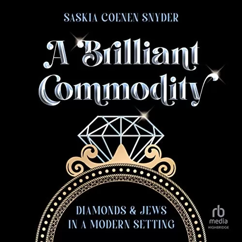 A Brilliant Commodity By Saskia Coenen Snyder