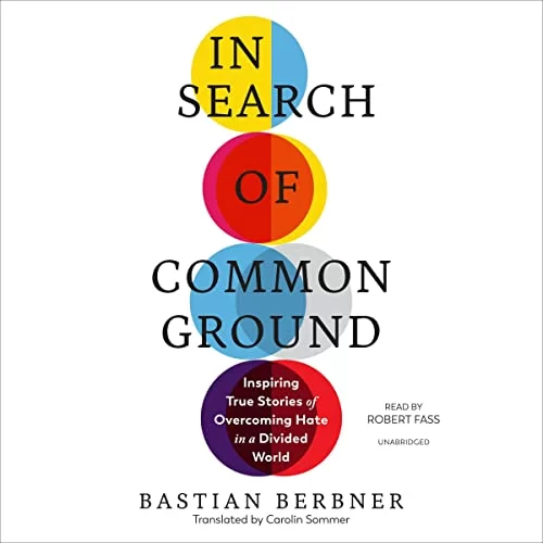 In Search of Common Ground By Bastian Berbner