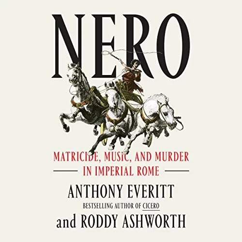 Nero By Anthony Everitt, Roddy Ashworth